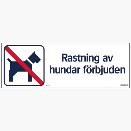 Rastning av hundar förbjudet - Skylt