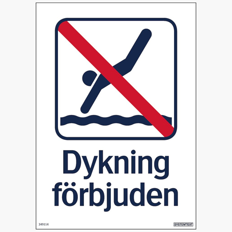 Dykning förbjuden - Skylt