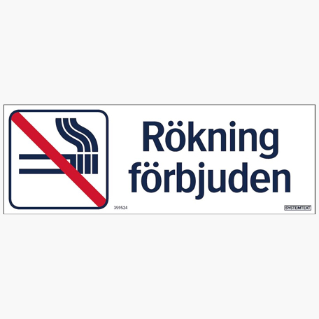 Skyltar | Rökning förbjuden - Skylt i Hårdplast