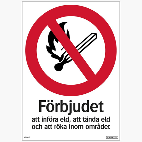 Skyltar | Förbjudet att införa eld - Skylt