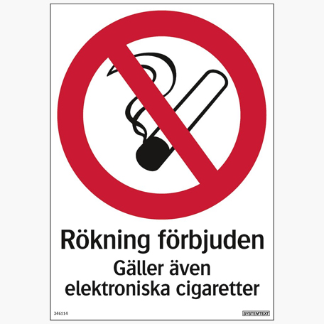 Skyltar | Rökning förbjuden Gäller även elektroniska cigaretter - Skylt
