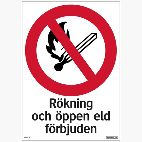 Skyltar | Rökning och öppen eld förbjuden - Skylt