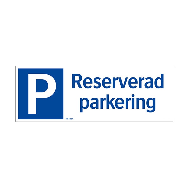 Parkeringsskyltar | Reserverad Parkering (liggande skylt)