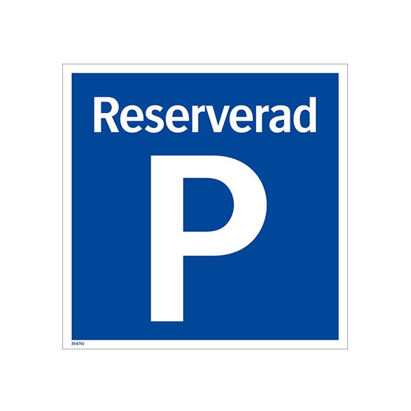 Parkeringsskyltar | Reserverad Parkering