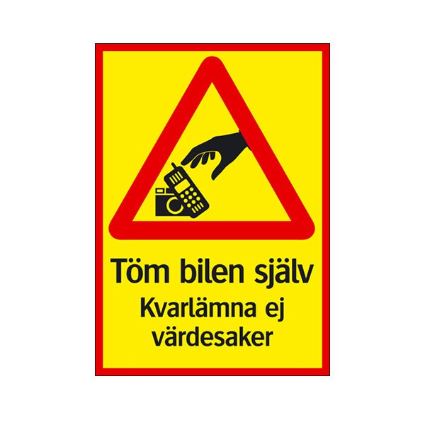 Varningsskyltar | Töm bilen själv