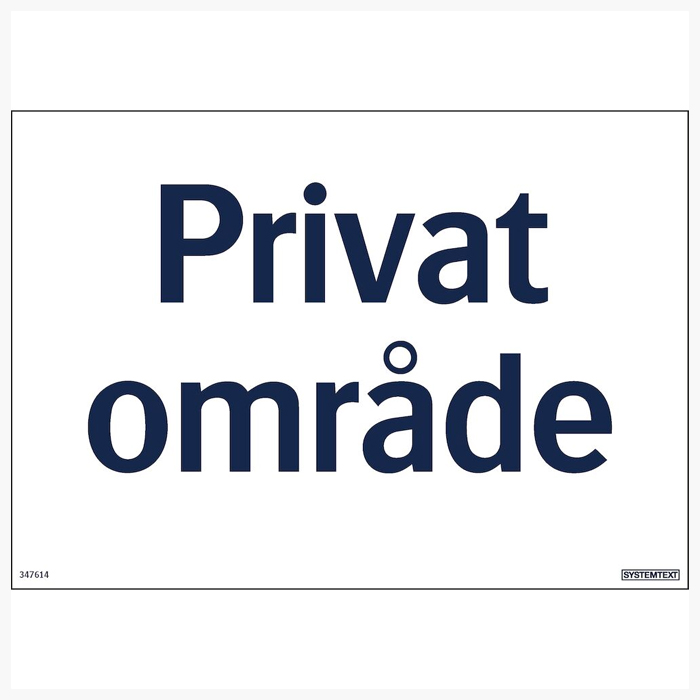 Skyltar | Privat område - Skylt