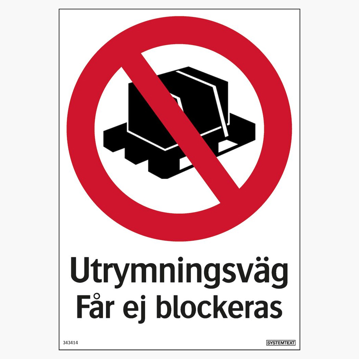 Skyltar | Utrymningsväg får ej blockeras - Skylt