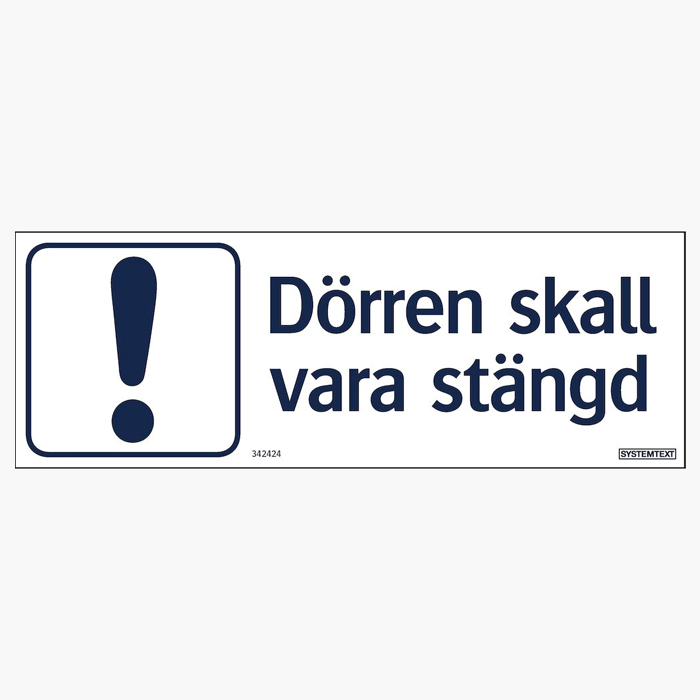 Skyltar | Dörren skall vara stängd - Skylt