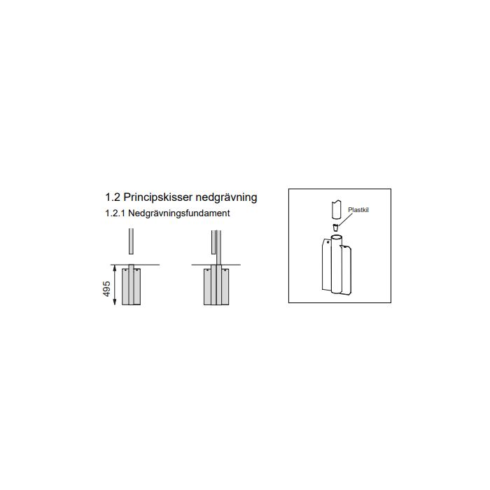 Staket & Räcken | Nedgrävningsfundament för Ø76 mm rör